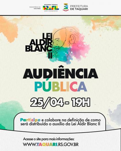 Audiência pública tratará da Lei Aldir Blanc II 