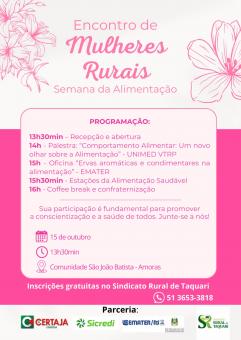 Taquari terá o 1º Encontro das Mulheres Agricultoras e a 1ª Semana da Alimentação Taquari terá o 1º Encontro das Mulheres Agricultoras e a 1ª Semana da Alimentação